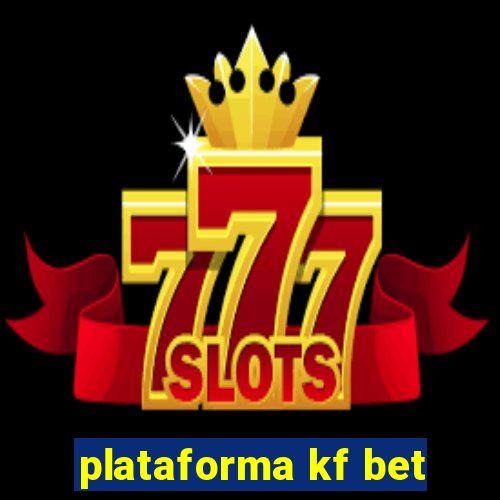 plataforma kf bet